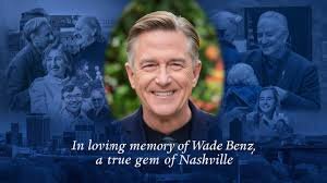 Wade Benz: Nashville, TN Obituary